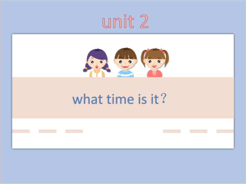 unit 6 what time is it课件+素材01