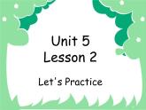 六年级上册英语课件-Unit 5 Lesson 2 Let‘s Practice 北师大版（三起） (共16张PPT)