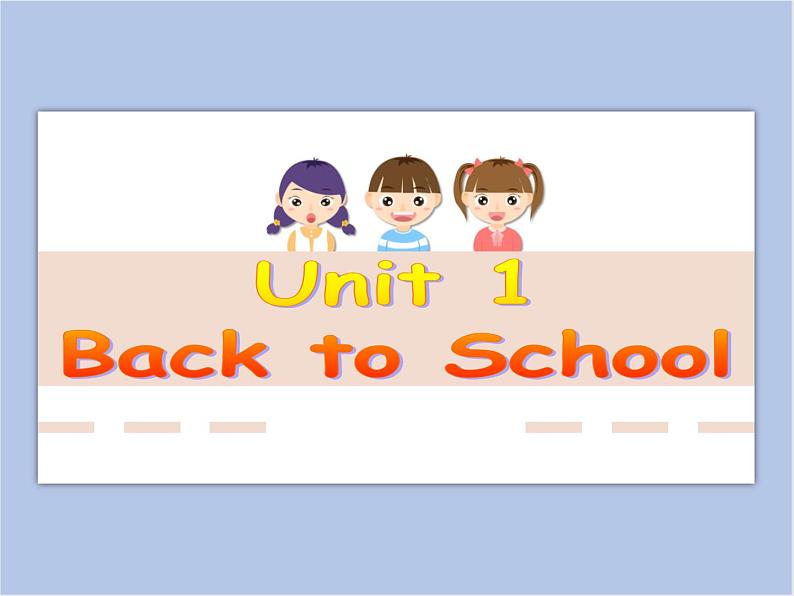 冀教版英语（一起）二年级下册Unit 1 Back to School Lesson 6 Open and Close 课件1第1页