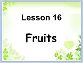 冀教版英语（一起）二年级下册Unit 3 Lesson 16 Fruits 课件