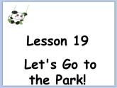 冀教版英语（一起）二年级下册Unit 4 Lesson 19 Let's Go to the Park! 课件