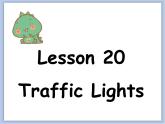冀教版英语（一起）二年级下册Unit 4 Lesson 20 Traffic Lights 课件