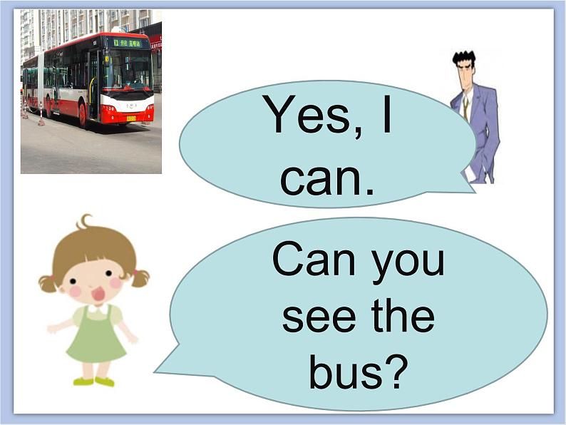 冀教版英语（一起）二年级下册Unit 4 Lesson 22 Can You See the Bus 课件07