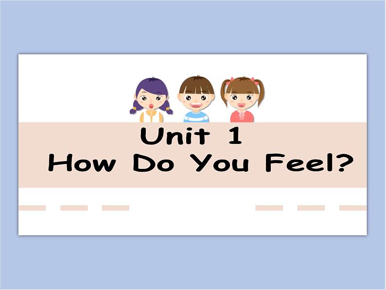 冀教版英语（一起）三年级下册Unit 1 How Do You Feel Lesson 2 Warm and Cool 课件2第1页