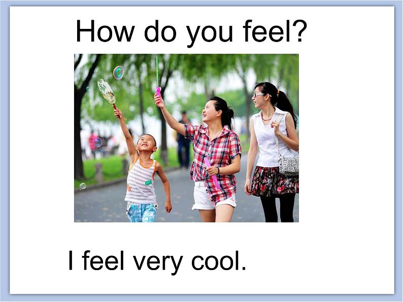 冀教版英语（一起）三年级下册Unit 1 How Do You Feel Lesson 2 Warm and Cool 课件2第6页