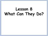 冀教版英语（一起）三年级下册Unit 2 Animal Friends Lesson 8 What Can They Do 课件
