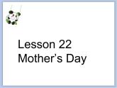 冀教版英语（一起）三年级下册Unit 4 Healthy Me Lesson 22 Mother's Day 课件