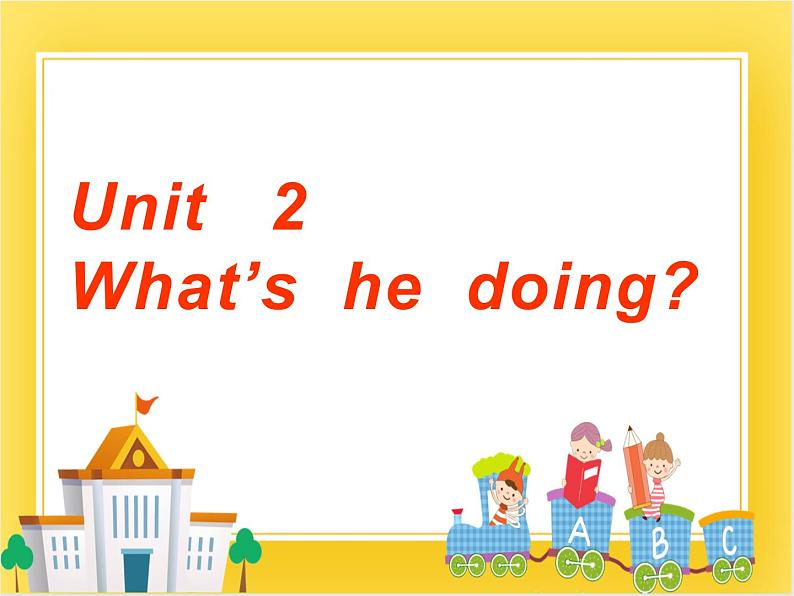 外研版（一起）英语二年级下册课件 Module 4《Unit 2 What’s he doing》01