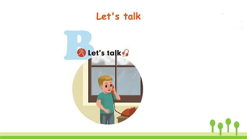 Unit 3 Part B 第四课时 Let 's talk-Let 's play第8页