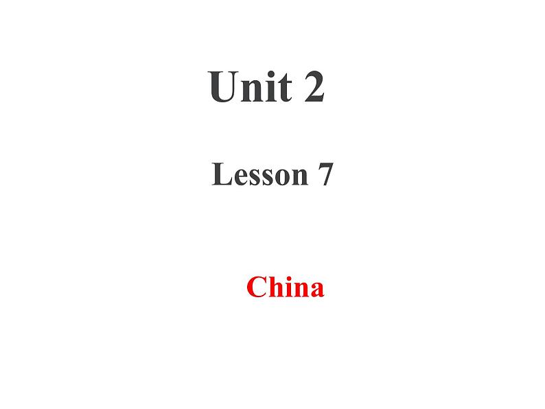 冀教版（三起）英语五年级上册 Lesson 7 China（课件+音频）01