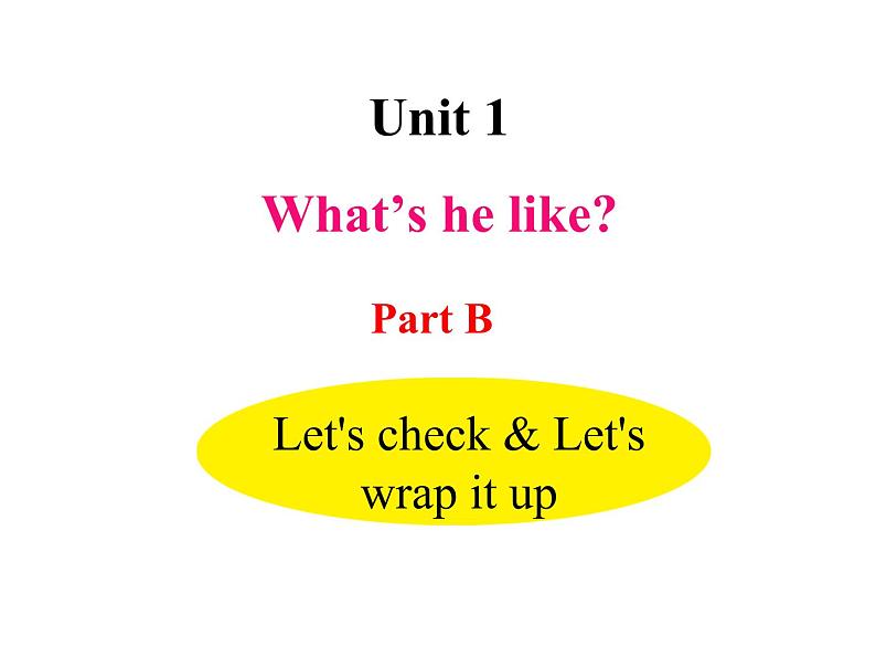 U1-B Let 's check & Let 's wrap it up第1页