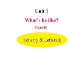 人教PEP版英语五年级上册  Unit 1 What's he like？-PartB Let's try& Let's talk(课件)