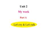 人教PEP版英语五年级上册 Unit 2 My week-PartA Let's try& Let's talk(课件)