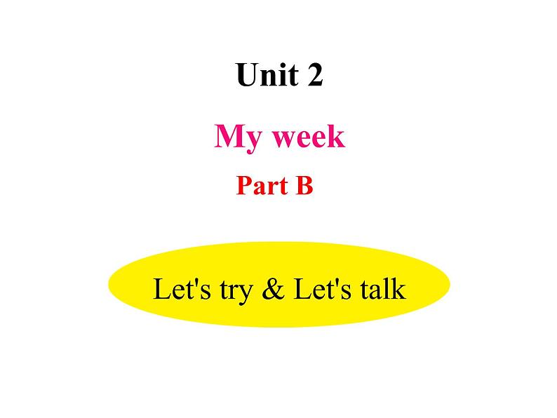 人教PEP版英语五年级上册 Unit 2 My week-PartB Let's try& Let's talk(课件)01