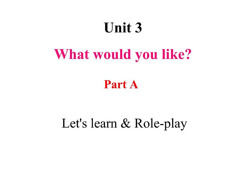 U3-A let 's learn & Role-play第1页