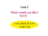 人教PEP版英语五年级上册 Unit 3 What would you like？-PartB Let's check & Let's wrap it up(课件)