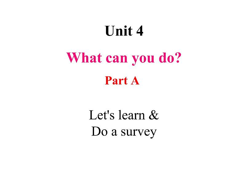 人教PEP版英语五年级上册 Unit 4 What can you do？-PartA Let's learn & Do a survey(课件)01