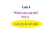 人教PEP版英语五年级上册 Unit 4 What can you do？-PartA Let's try& Let's talk(课件)