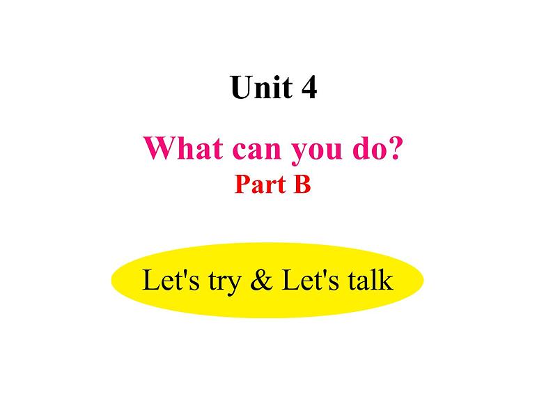 U4-B Let 's try& Let 's talk第1页