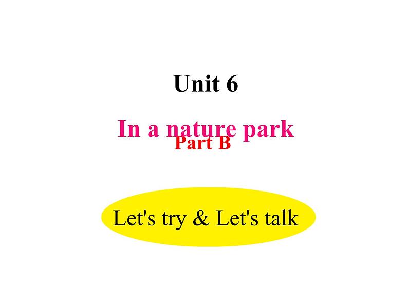 U6-B Let 's try& Let 's talk第1页