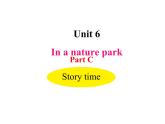 人教PEP版英语五年级上册 Unit 6 In a nature park-PartC Story time(课件)