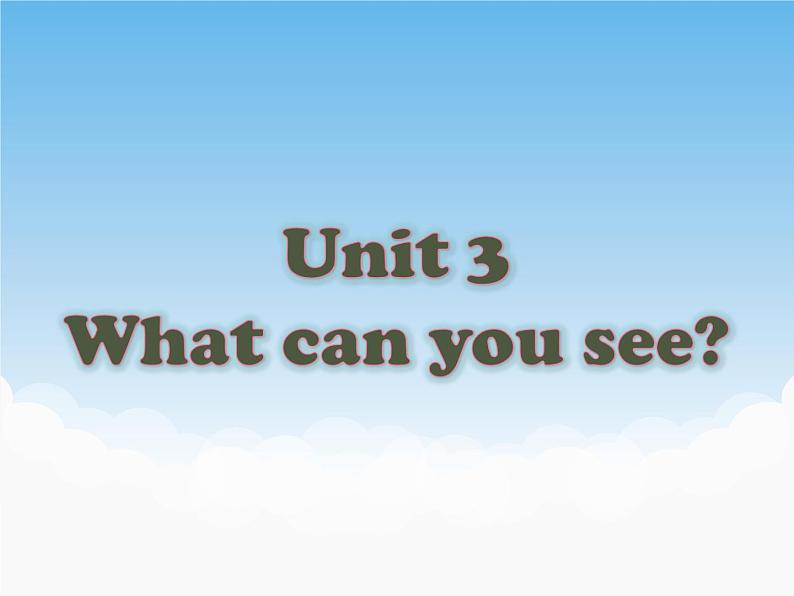 XS四英下Unit 3 What can you see？第1页