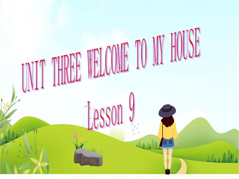 二年级下册英语 Unit 3 Welcome to my house Lesson 9 课件3 北京版01