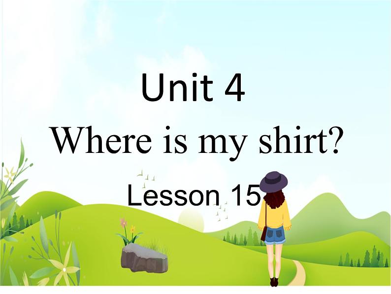 二年级下册英语 Unit 4 Where is my shirt Lesson 15 课件3 北京版01