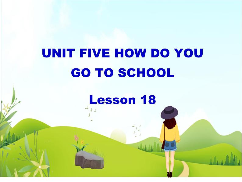 二年级下册英语 Unit 5 How do you go to school Lesson 18 课件3 北京版第1页