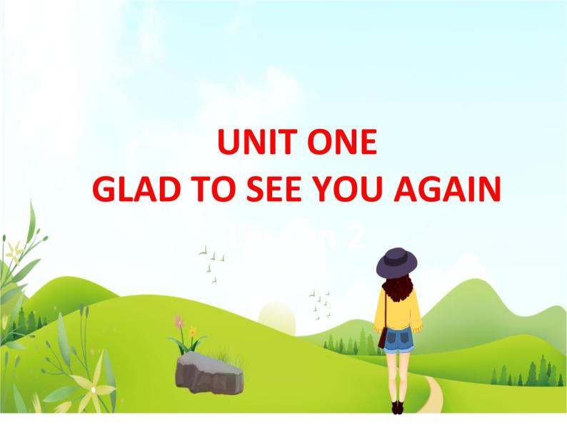 一年级下册英语 Unit 1 Glad to see you againLesson 2 课件1 北京版01