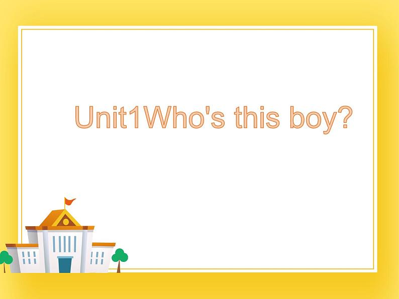 重大版小学英语三年级下册Unit 1《Who’s this boy》课件01