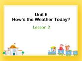 重大版小学英语四年级下册Unit 6《How’s the weather today》ppt课件2