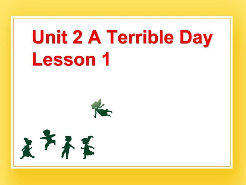 重大版英语六年级下册Unit 2《A terrible day》ppt课件101