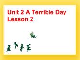 重大版英语六年级下册Unit 2《A terrible day》ppt课件2