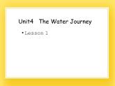 重大版英语六年级下册Unit 4《The water journey》ppt课件1