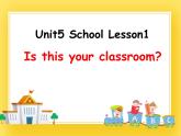 鲁科版小学英语三年级下册Unit5 School课件1
