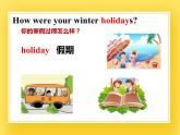 鲁科版小学英语五年级下册Unit1Winter holiday课件1