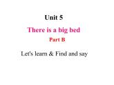 人教PEP版英语五年级上册 Unit 5 There is a big bed-PartB Let's learn & Find and say(课件)