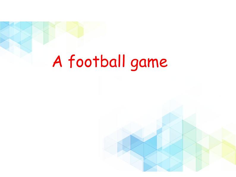 五年级下册英语课件-  Unit 9 A football game 北师大版（一起）01