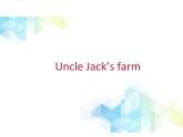 四年级下册英语课件-  Unit 11 Uncle Jack’s farm北师大版（一起）