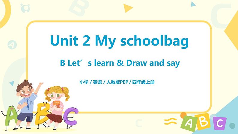 Unit2 PartB Let’s learn & Draw and  say第1页