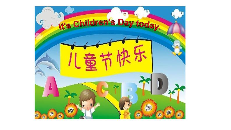 Module 7 Unit 1 It 's Chidren 's Day today课件PPT第3页