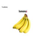 Module 3 Unit 1 Do you like bananas课件PPT