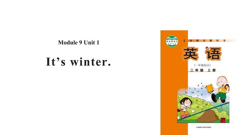 Module 9 Unit 1 It's winter课件PPT01