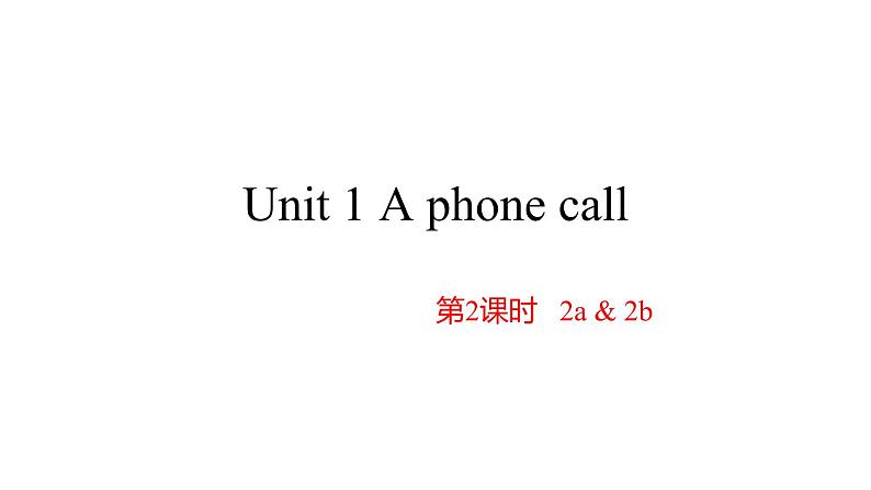 外研剑桥版英语五下unit1第2课时 A phone call  2a & 2b课件+教案+素材02