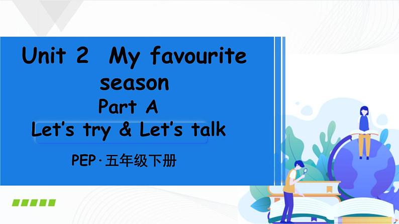 Unit 2 Part A 第1课时 Let’s try & Let’s talk 课件+素材01