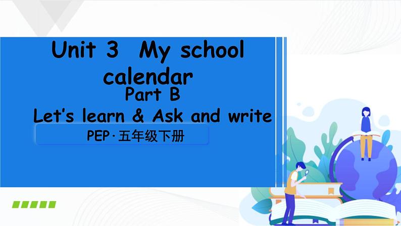 Unit 3 Part B 第5课时Let’s learn & Ask and write 课件+素材01