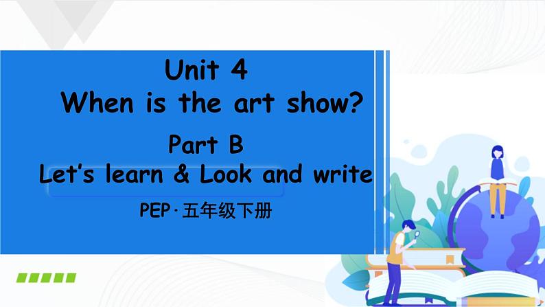 Unit 4 Part B 第5课时Let’s learn & Look and write 课件+素材01