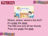 牛津译林英语三下Unit 4 Where’s the bird？课件1