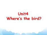 牛津译林英语三下Unit 4 Where’s the bird？课件2